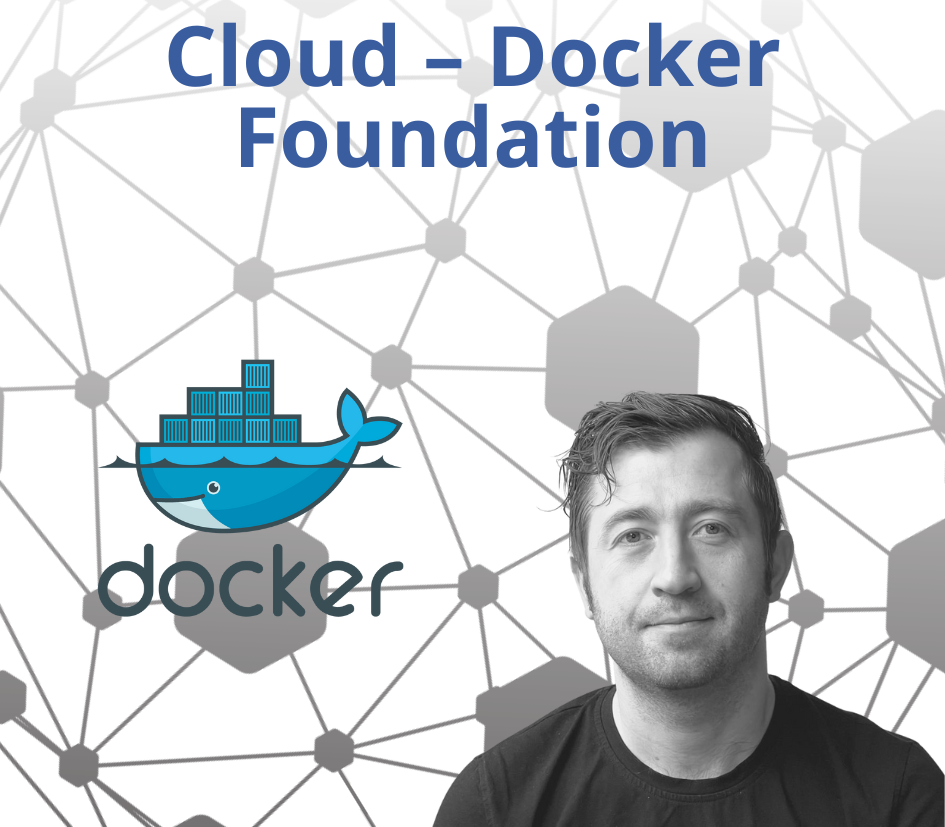 Cloud – Docker – Foundation